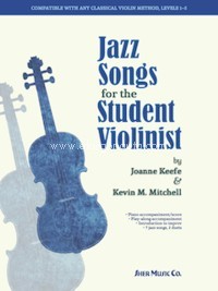 Jazz Songs for the Student Violinist. 9780997661705