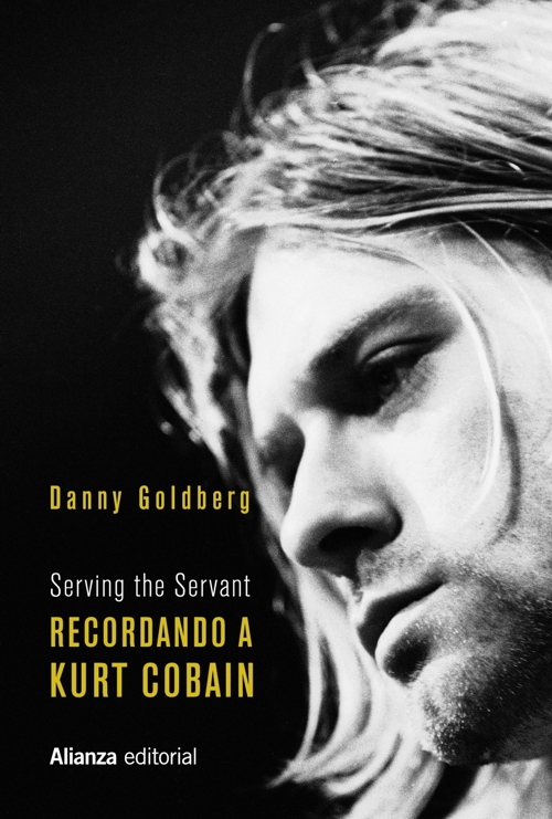 Recordando a Kurt Cobain. Serving the Servant