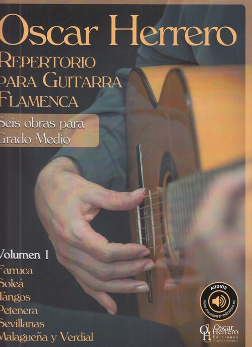 Repertorio para guitarra flamenca: Seis obras para Grado Medio, vol. 1. 9788494860911