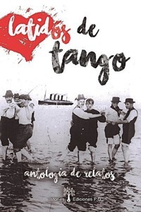 Latidos de tango. 9788494930218