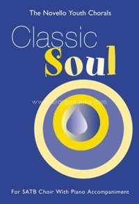 The Novello Youth Chorals: Classic Soul