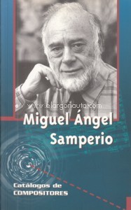 Miguel Ángel Samperio. Catálogo de obras. 9788480482400