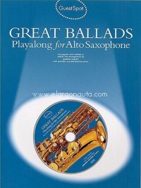 Guest Spot: Great Ballads Playalong for Alto Saxophon. 9781844492992