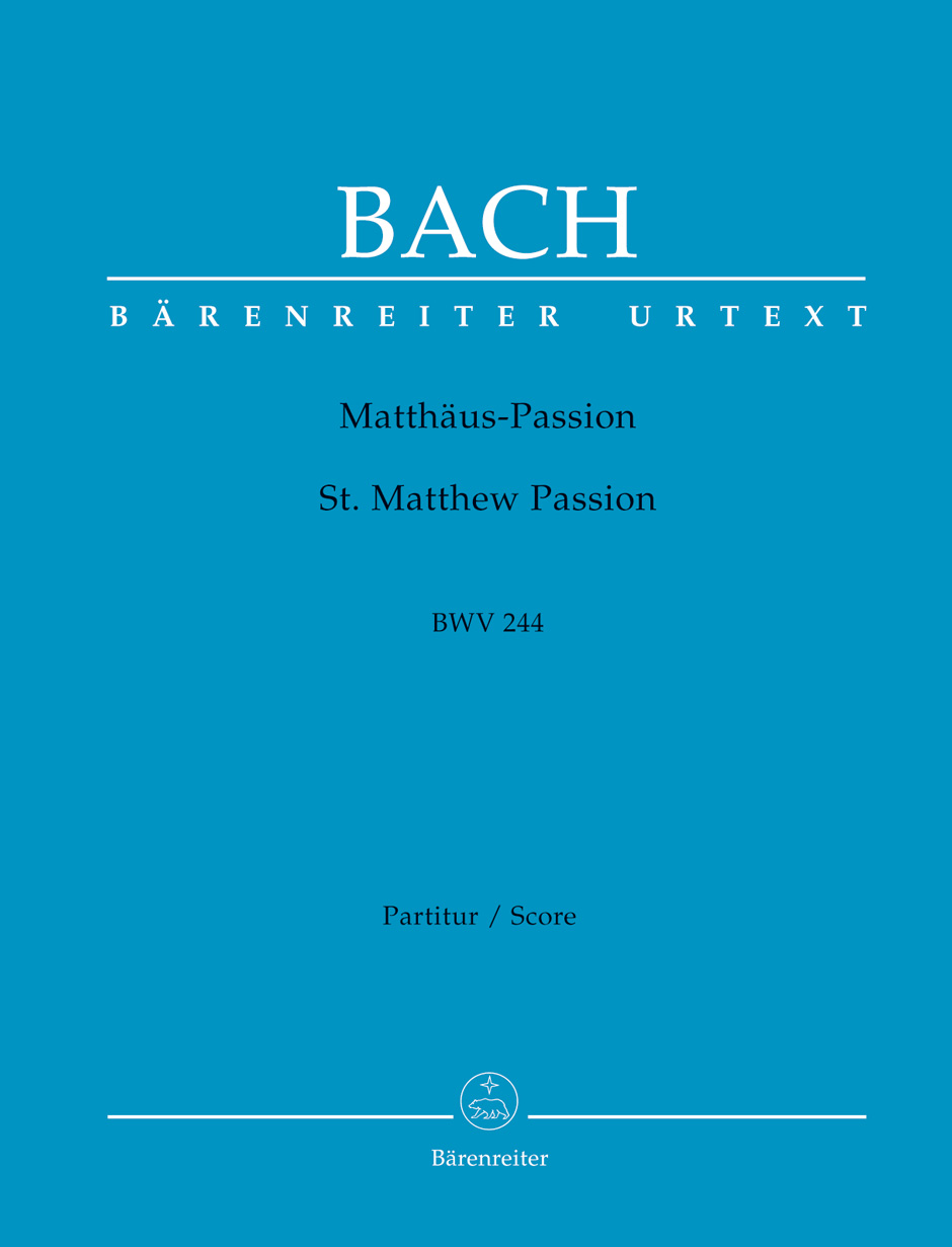 Matthäus-Passion BWV 244, BWV 244, score. 9790006568246