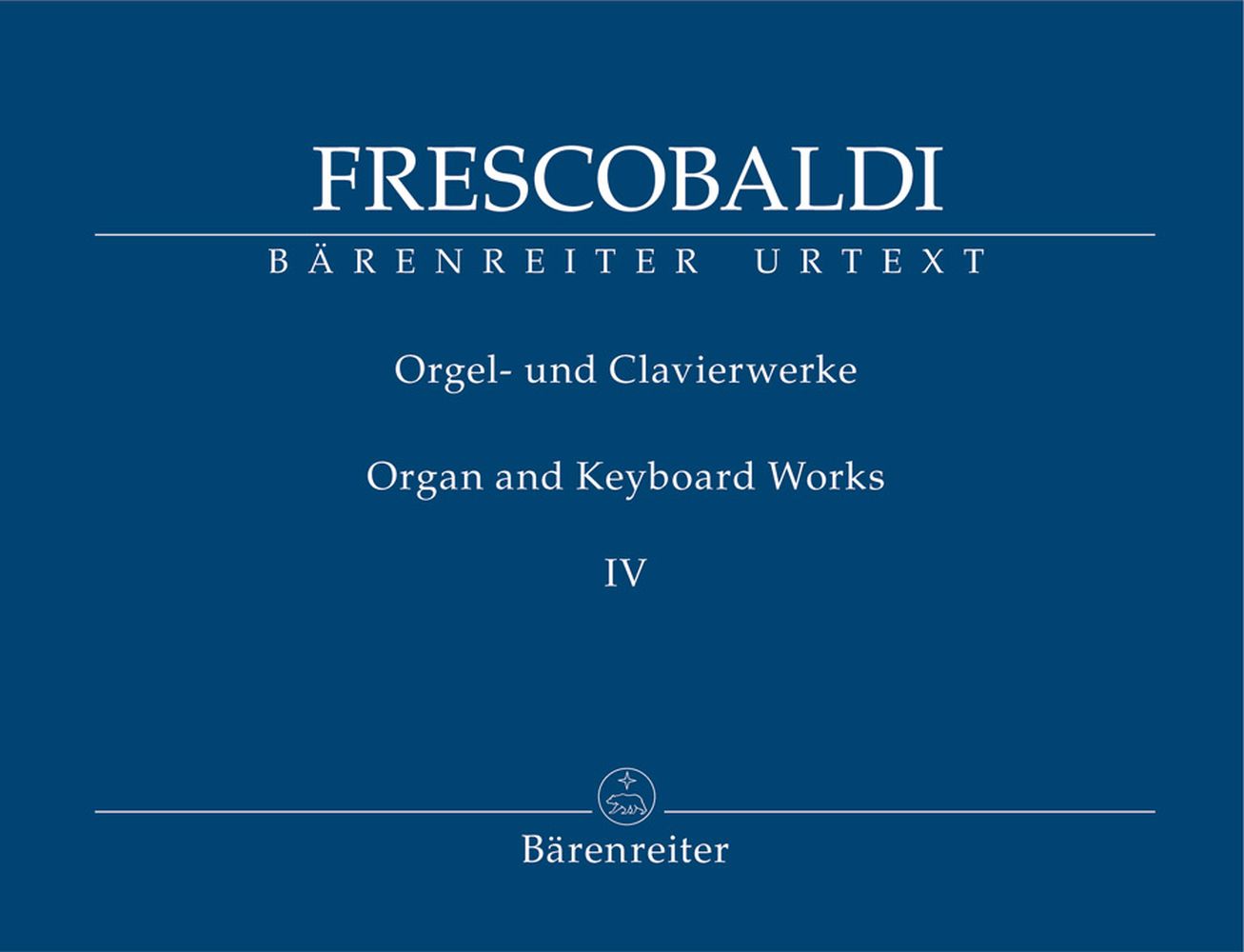 Organ and Keyboard Works 4, Fiori musicali (Venice, Vincenti, 1635) / Aggiunta from: Toccate d'Intavolatura..., Libro P.º (Rom, Borboni, 1637), performance score. 9790006524983