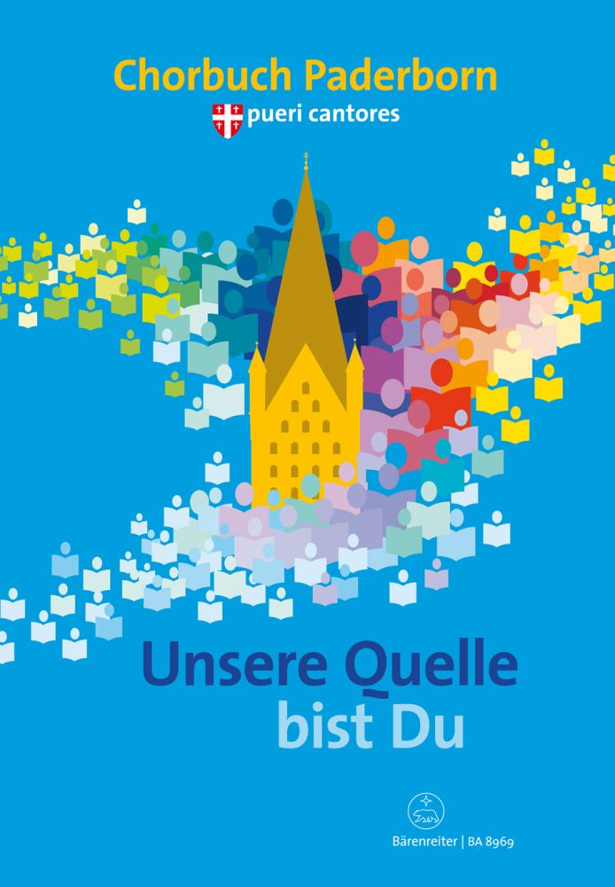 Unsere Quelle bist Du, Chorbuch zum 8. Deutschen Chorfestival Pueri Cantores in Paderborn, choir book