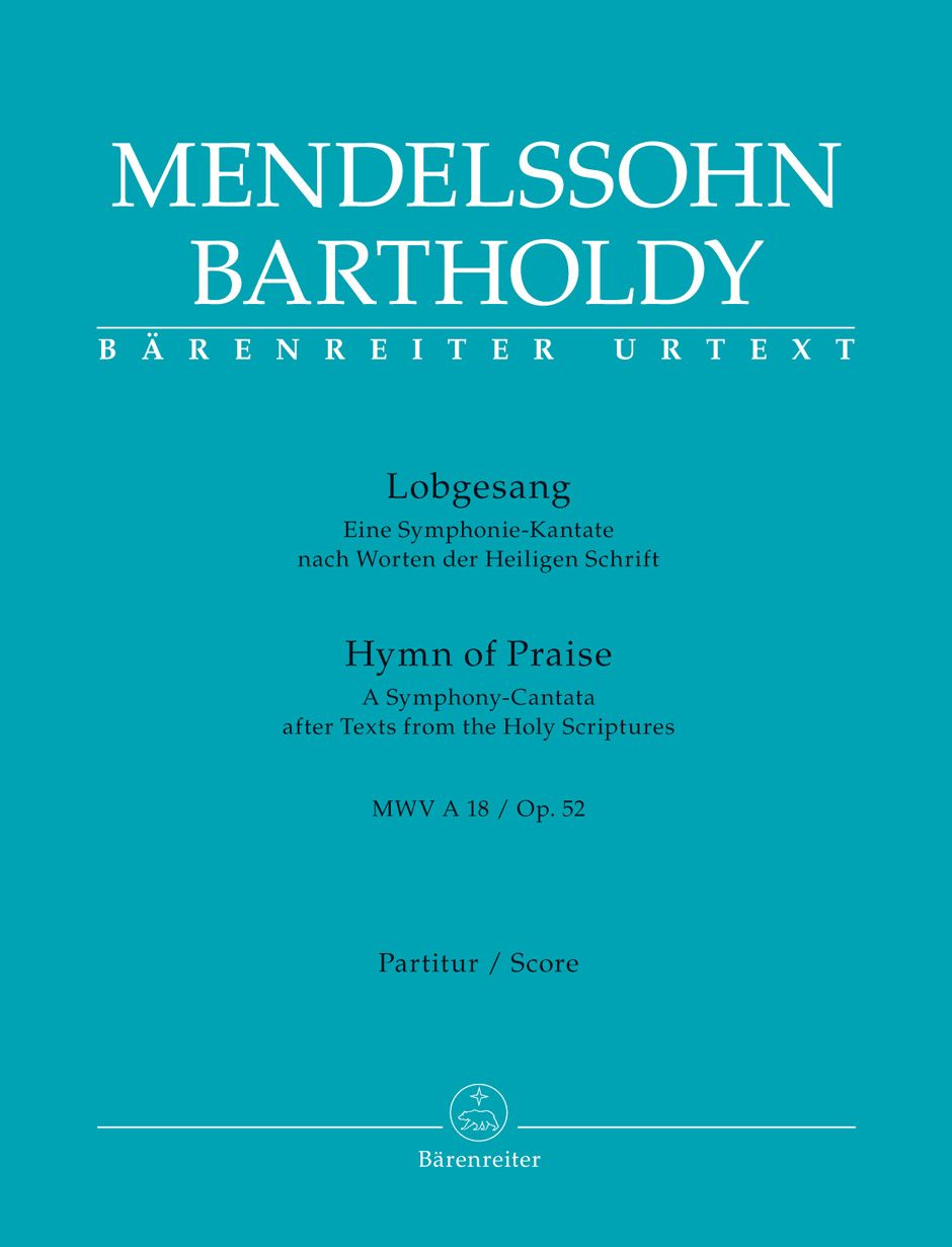 Hymn of Praise op. 52 MWV A 18, A Symphony-Cantata after Texts from the Holy Scriptures, score