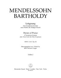 Hymn of Praise op. 52 MWV A 18, A Symphony-Cantata after Texts from the Holy Scriptures, separate part. 9790006565818 Hymn of Praise op. 52 MWV A 18, A Symphony-Cantata after Texts from the Holy Scriptures, separate part. 9790006565818
