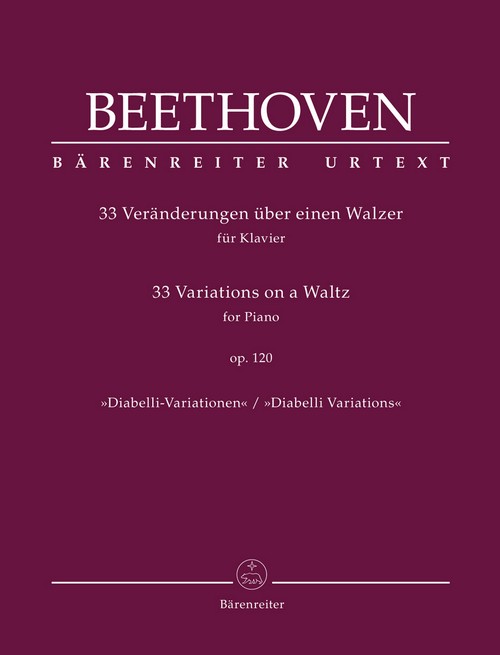 33 Veränderungen über einen Walzer op. 120, Diabelli-Variationen, performance score. 9790006528158