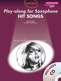 Guest Spot: Hit Songs Playalong for Alto Saxophone