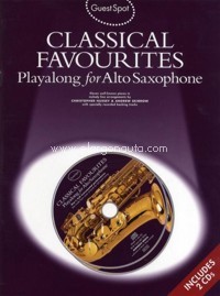 Guest Spot: Classical Favourites Playalong for Alto Saxophone. 9781846093067