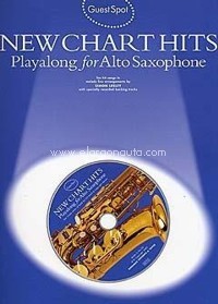 Guest Spot: New Chart Hits Playalong for Alto Saxophone. 9780711980679