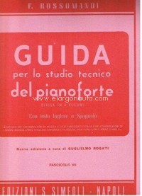 Guida per lo studio tecnico del pianoforte, vol. 7 = Guía para el estudio técnico del piano, vol. 7