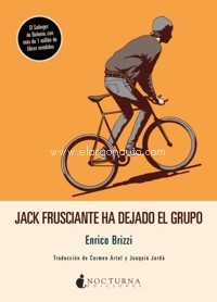 Jack Frusciante ha dejado el grupo. 9788417834593