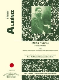 Obra vocal, voz y piano, vol. I = Vocal Works, Voice and Piano, vol. I