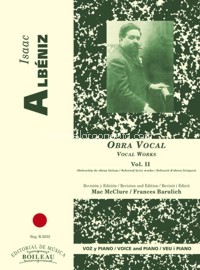 Obra vocal, voz y piano, vol. II = Vocal Works, Voice and Piano, vol. II