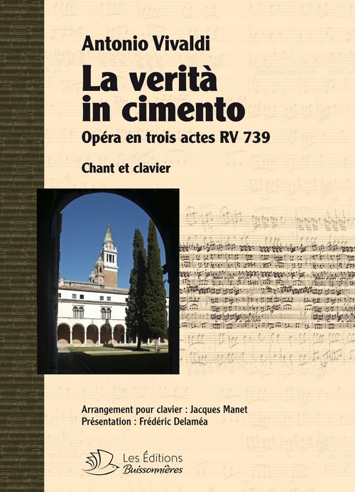 La verità in cimento, opéra en trois actes, RV 739, chant et clavier. 9782849261781