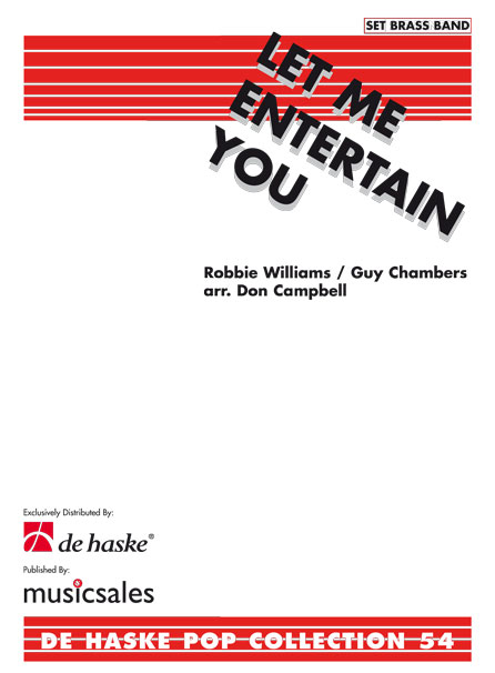 Let Me Entertain You: A Robbie Williams Medley, Brass Band, Score and Parts. 9790035001745