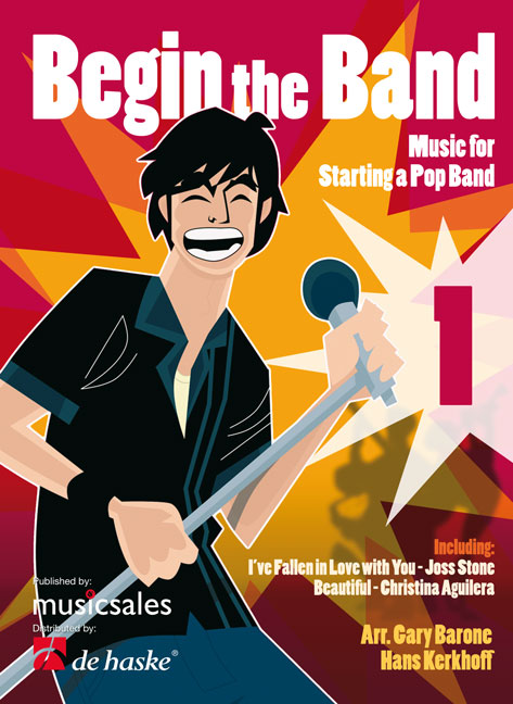 Begin the Band No. 1: Music for starting Pop Bands, Combo, Score and Parts. 9789043123259