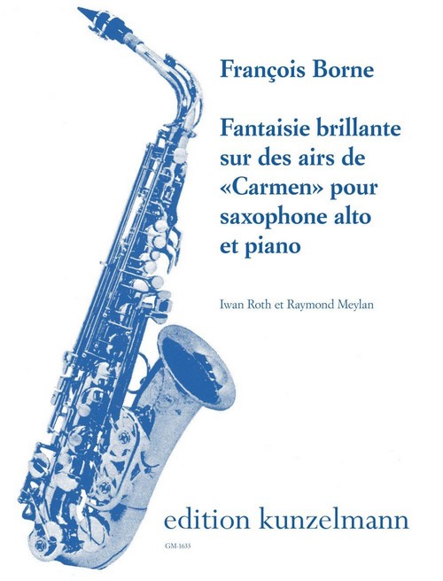 Fantaisie brillante sur des airs de Carmen, opéra de Georges Bizet, pour saxophone alto et piano