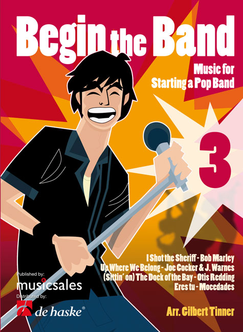 Begin the Band No. 3: Music for starting a Pop Band, Combo, Score and Parts