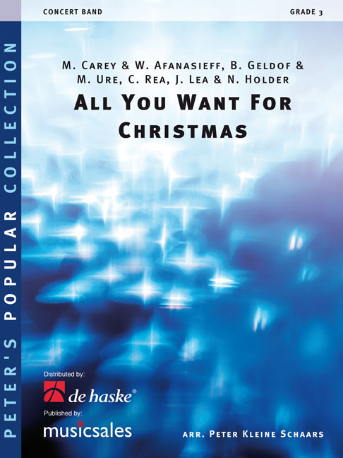 All You Want For Christmas, Concert Band/Harmonie, Score and Parts. 9790035032152