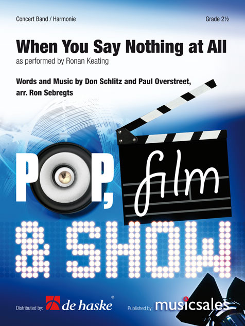 When You Say Nothing at All: as performed by Ronan Keating, Concert Band/Harmonie, Score and Parts. 9790035221037