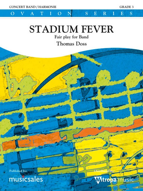 Stadium Fever: Fair play for Band, Concert Band/Harmonie, Score