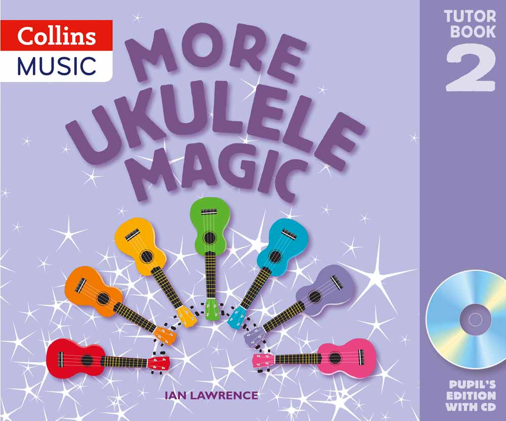 More Ukulele Magic - Tutor Book 2 (Pupil's Book), Ukulele, Voice