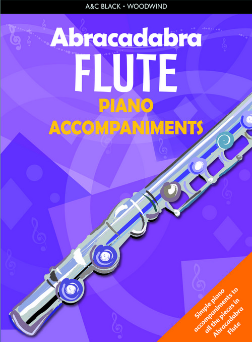 Abracadabra Flute, Piano Accompaniment. 9780713666243