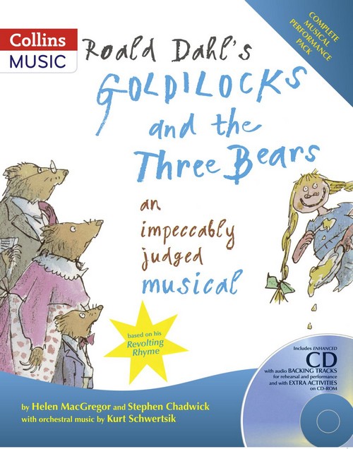 Roald Dahl's Goldilocks and the Three Bears, Musical