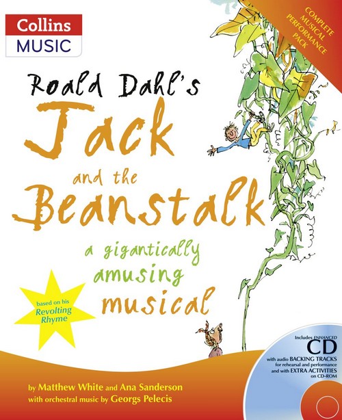 Roald Dahl's Jack And The Beanstalk, Musical. 9780713672602