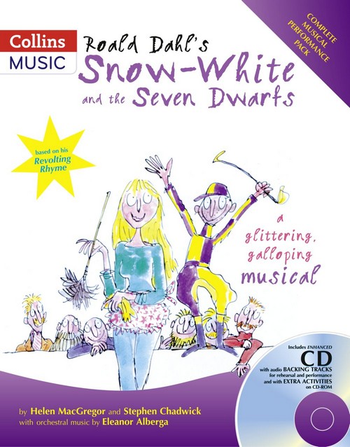 Roald Dahl's Snow-White And The Seven Dwarfs, Musical. 9780713672619