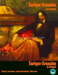 Enrique Granados en contexto = Enrique Granados in Context. 9788409206322