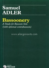 Bassoonery. Study for Bassoon Solo (with optional contrabassoon)