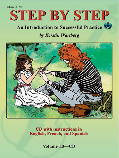 Step by Step, vol. 1B: An Introduction to Successful Practice for Violin