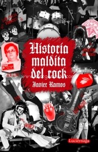 Historia maldita del rock. 9788418015250