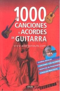 1000 canciones y acordes de guitarra. 9788479713997