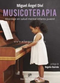 Musicoterapia. Abordaje en salud mental infanto juvenil.