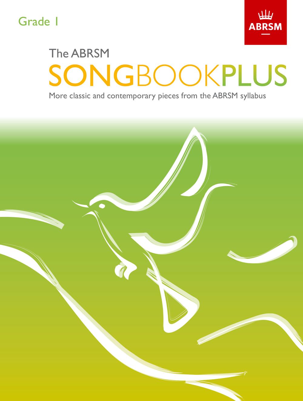 The ABRSM Songbook Plus Grade 1, Vocal. 9781786010391