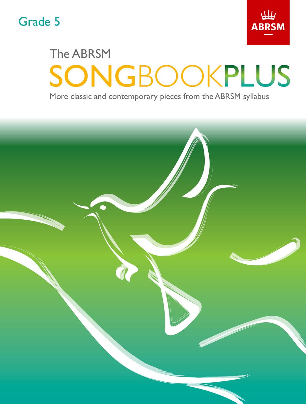 The ABRSM Songbook Plus Grade 5, Vocal