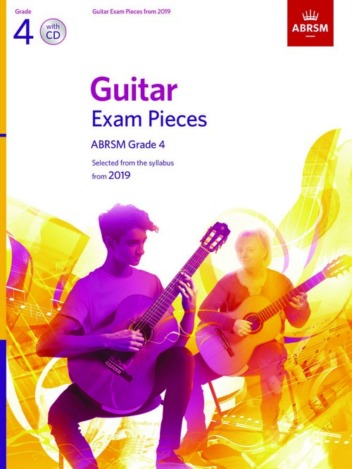 Guitar Exam Pieces from 2019 Grade 4: Version With CD