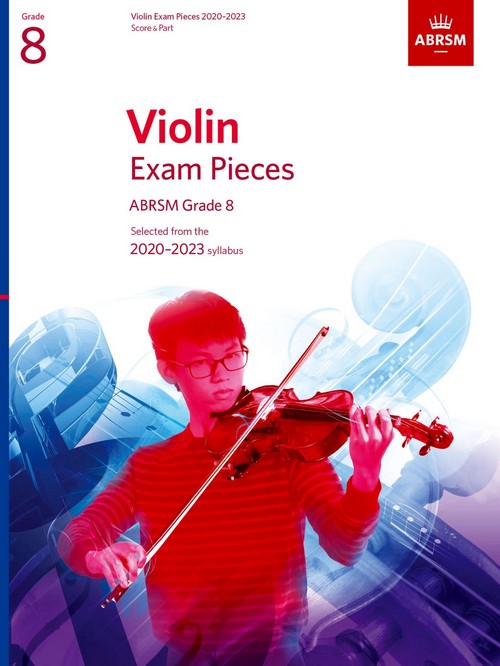 Violin Exam Pieces 2020-2023 Grade 8: Score And Part