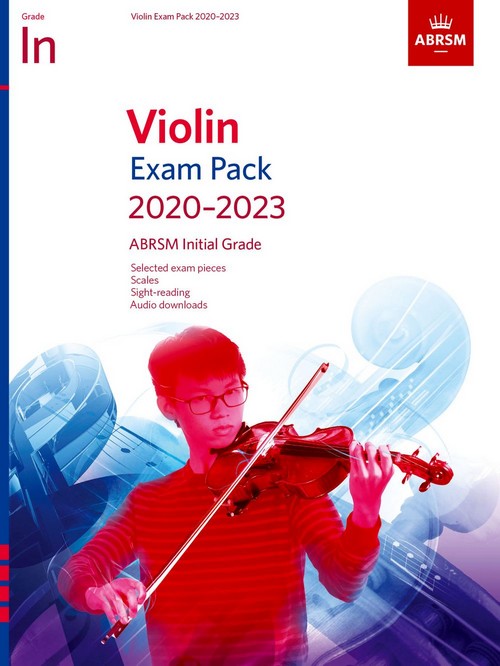 Violin Exam Pack 2020-2023 Initial Grade. 9781786012784