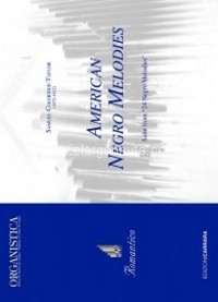 American Negro Melodies. Suite from "24 Negro Melodies", for Organ