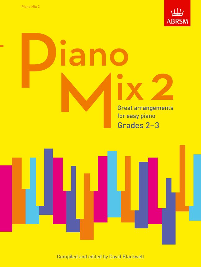 ABRSM: Piano Mix Book 2 (Grades 2-3). 9781848498655