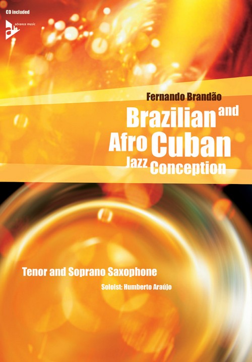 Brazilian & Afro Cuban Jazz Conception, Tenor Saxophone. 9783892212218