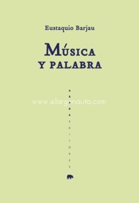 Música y palabra. 9788417301521