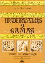 Intervalos y gamas: temas de musicología. 9788486106003 Intervalos y gamas: temas de musicología. 9788486106003