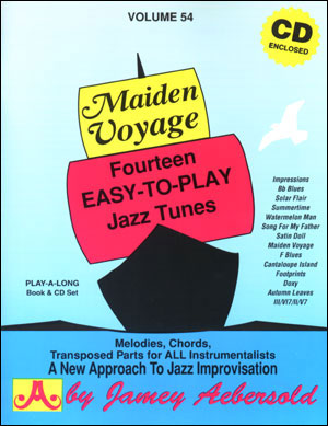 Maiden Voyage: Jazz Play-Along vo. 54 - 14 easy to play jazz tunes, Flute, Violin, Guitar, Clarinet, Trumpet, Saxophone, Trombone, Chords. 9781562242121